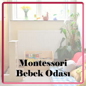 montessori bebek odası nasıl yapılır