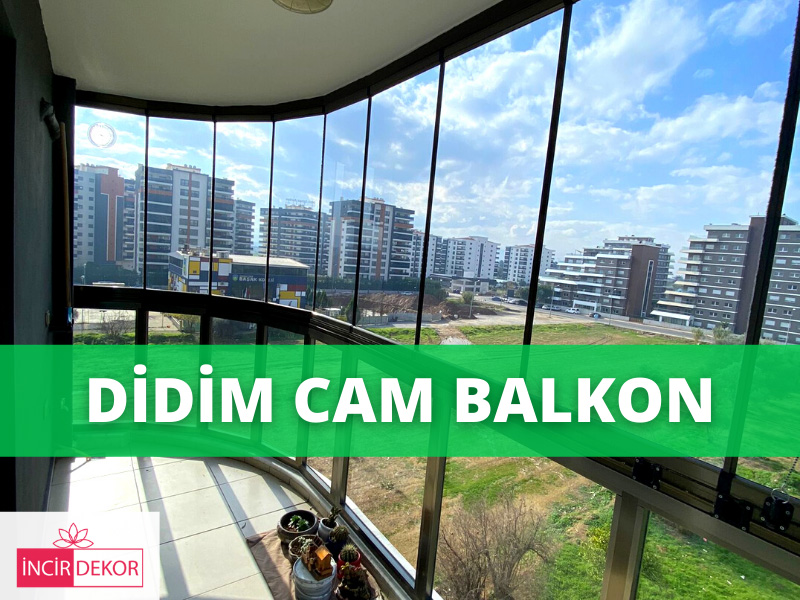 Didim Cam Balkon